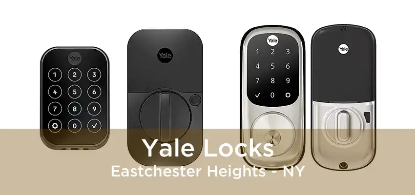Yale Locks Eastchester Heights - NY